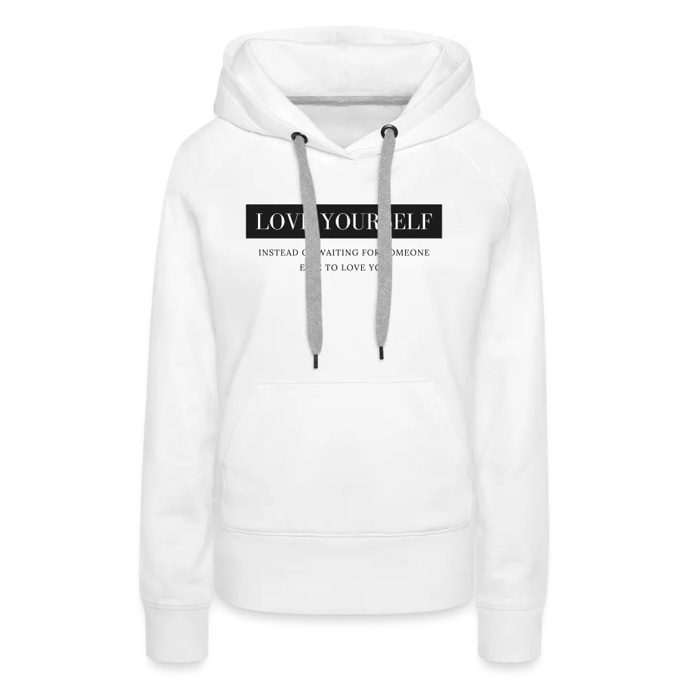 Self Love Women’s Premium Hoodie